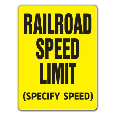 Item #: 4015-94 R.R. Speed Limit sign (Specify Speed)