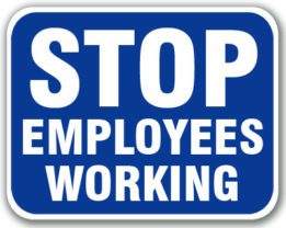 Stop Employees Working (Blue)