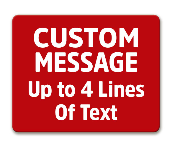 Customized Message Sign (Red) | Aldon®