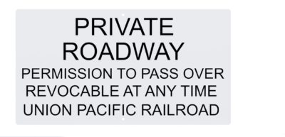 Private Roadway Sign, UPRR STD DWG 0528