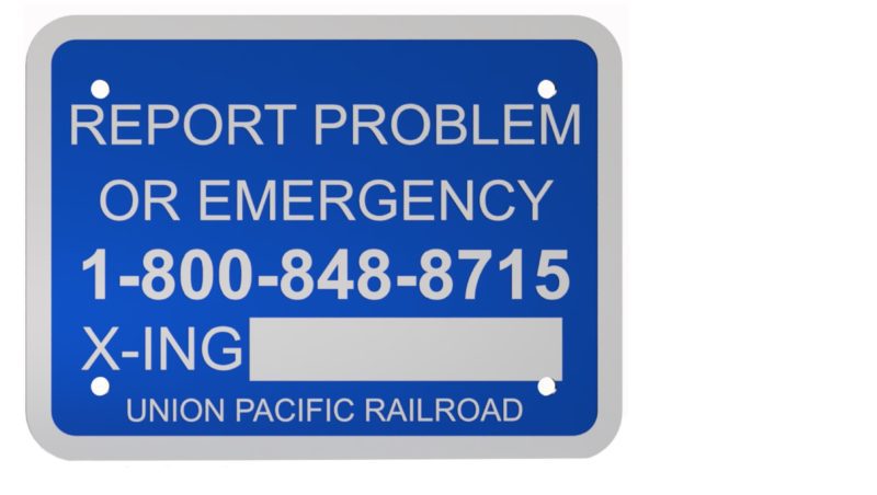 Report Problem or Emergency Blank DOT # Sign, UPRR STD DWG 0520A